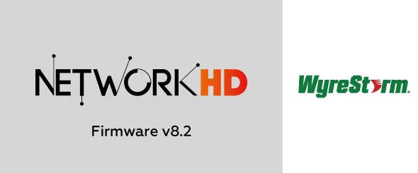 Сверхскоростные технологии от WyreStorm: обновление прошивки NetworkHD Сверхскоростные технологии от WyreStorm: обновление прошивки NetworkHD