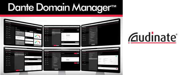 Audinate    Dante Domain Manager