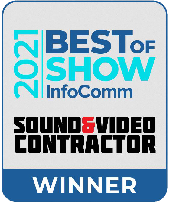 Best of Show, InfoComm 2021  Sound&Video Contractor